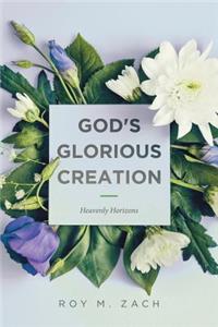 God's Glorious Creation