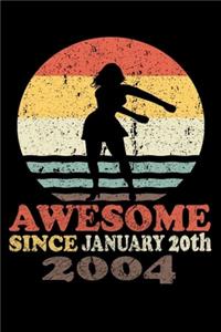 Awesome since January 20th, 2004 journal