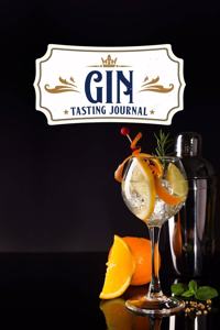 Gin Alcohol Distillery Tasting Sampling Costing Journal Notebook Diary Log Book - Oranges in Glass