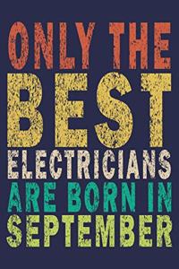 Only The Best Electricians Are Born In September