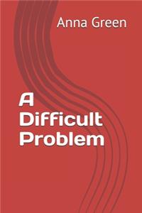 A Difficult Problem