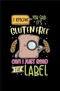 Gluten Free Notebook I Know You Said It's Gluten Free But Can I Just Read The Label