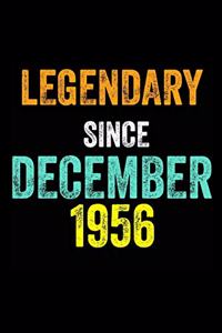 Legendary Since December 1956