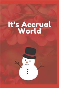 It's Accrual World