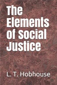 The Elements of Social Justice