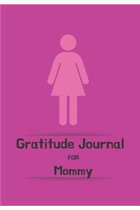 Gratitude Journal FOR MOMMY