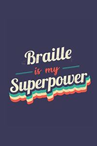 Braille Is My Superpower