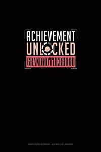 Achievement Unlocked Grandmotherhood