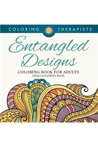 Entangled Designs Coloring Book For Adults - Adult Coloring Book