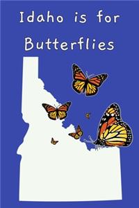 Idaho Is For Butterflies