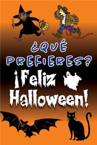 ¿Qué prefieres? ¡Feliz Halloween!