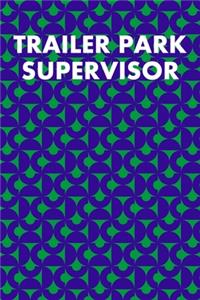 Trailer Park Supervisor
