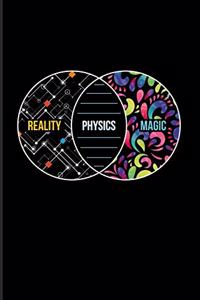 Reality Physics Magic