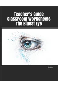 Teacher's Guide Classroom Worksheets The Bluest Eye