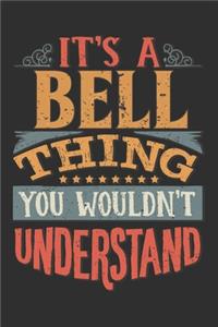 It's A Bell You Wouldn't Understand