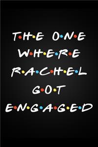 The One Where Rachel Got Engaged
