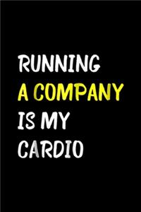 Running A Company Is My Cardio