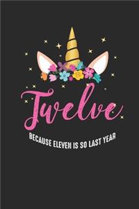 Twelve Because Eleven Is So Last Year