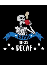 Death Before Decaf