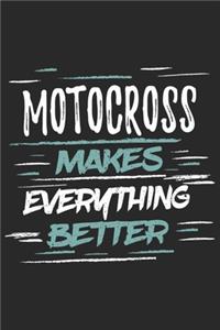 Motocross Makes Everything Better