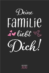 Deine Familie liebt Dich! Kalender 2020