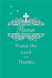 Anna Praise the Lord with Thanks
