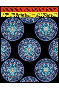 Mandala Coloring Book for Meditation & Reluxation
