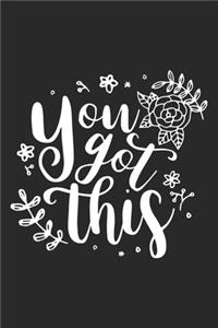 You Got This