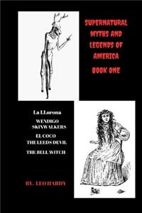 Supernatural Myths and Legends of America
