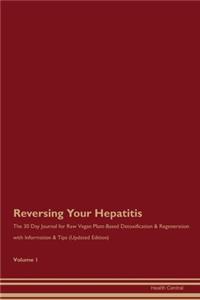 Reversing Your Hepatitis