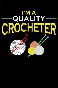 I'm A Quality Crocheter