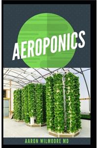 Aeroponics