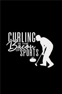 Curling is the bacon of sports