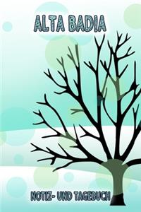 Alta Badia - Notiz- und Tagebuch