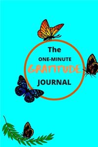 The One-Minute Gratitude Journal