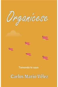 Organícese