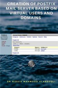 Creation of Postfix Mail Server Based on Virtual Users and Domains