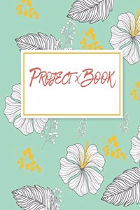 Project X Book: Organize Notes, Ideas, Follow Up, Project Management, Business Planner Notebook 120 pages 8.5" x 11"