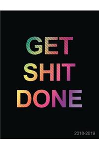 Get Shit Done 2018-2019