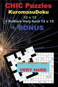 Chic Puzzles Kuromasudoku 12 X 12 + Kakuro Very Hard 12 X 12 + Bonus