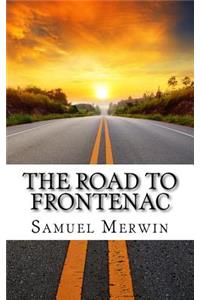 The Road to Frontenac