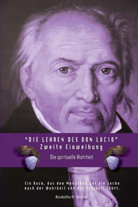 Lehren des Don Lucio. Zweite Einweihung