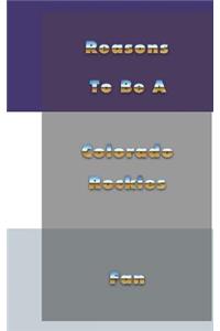 Reasons to Be a Colorado Rockies Fan