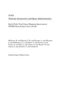 Earth Probe Total Ozone Mapping Spectrometer (Toms) Data Product User's Guide