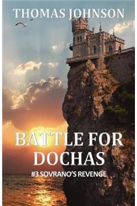 Battle for Dochas: Sovrano's Revenge