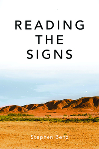 Reading the Signs and Other Itinerant Essays