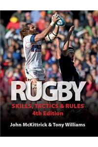 Rugby Skills, Tactics and Rules