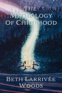 Mythology of Childhood