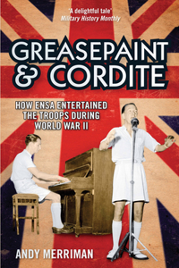 Greasepaint and Cordite