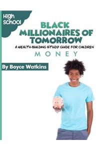 Black Millionaires of Tomorrow